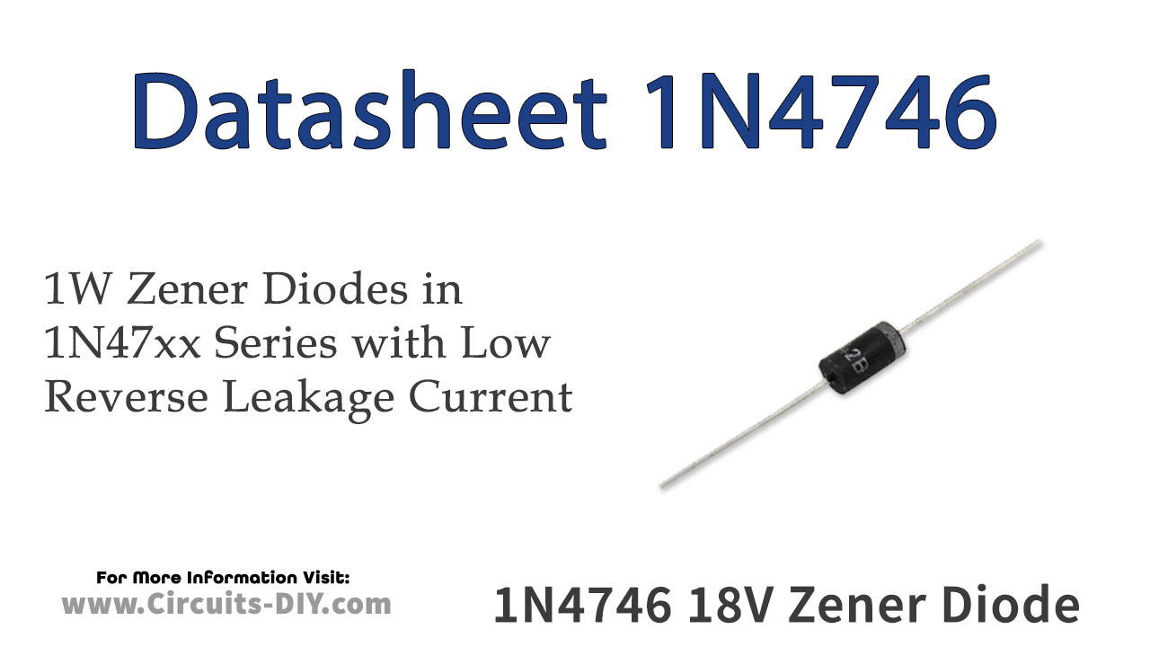 1N4746 18V 1W Zener Diode – Datasheet