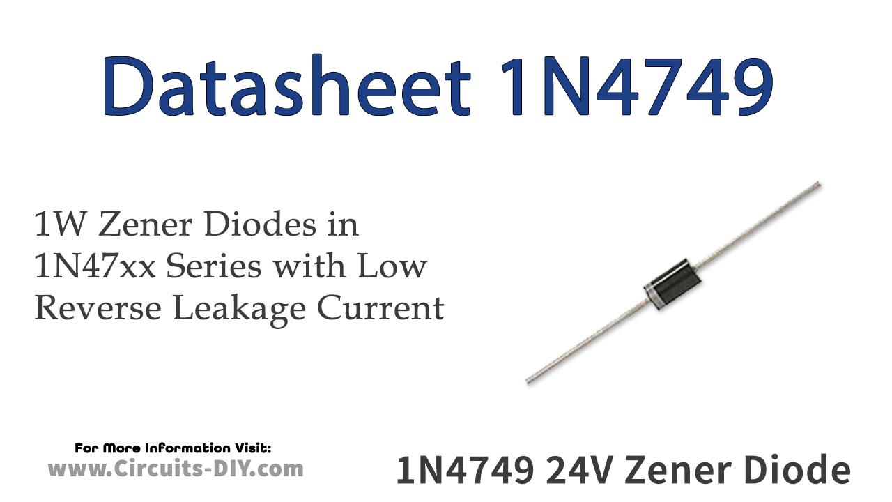 1N4749 24V 1W Zener Diode – Datasheet
