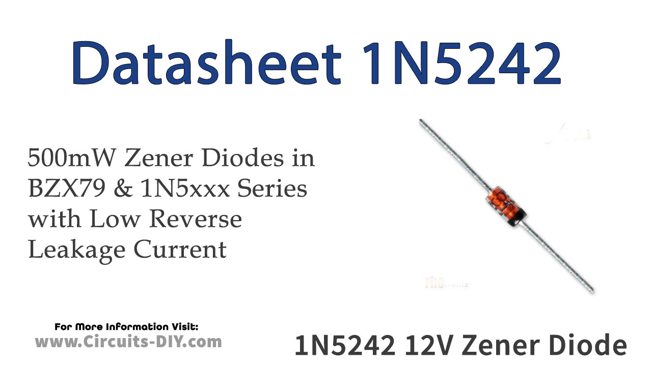 1N5242 12V 500mW Zener Diode – Datasheet