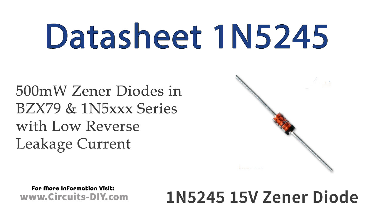 1N5245 15V 500mW Zener Diode – Datasheet