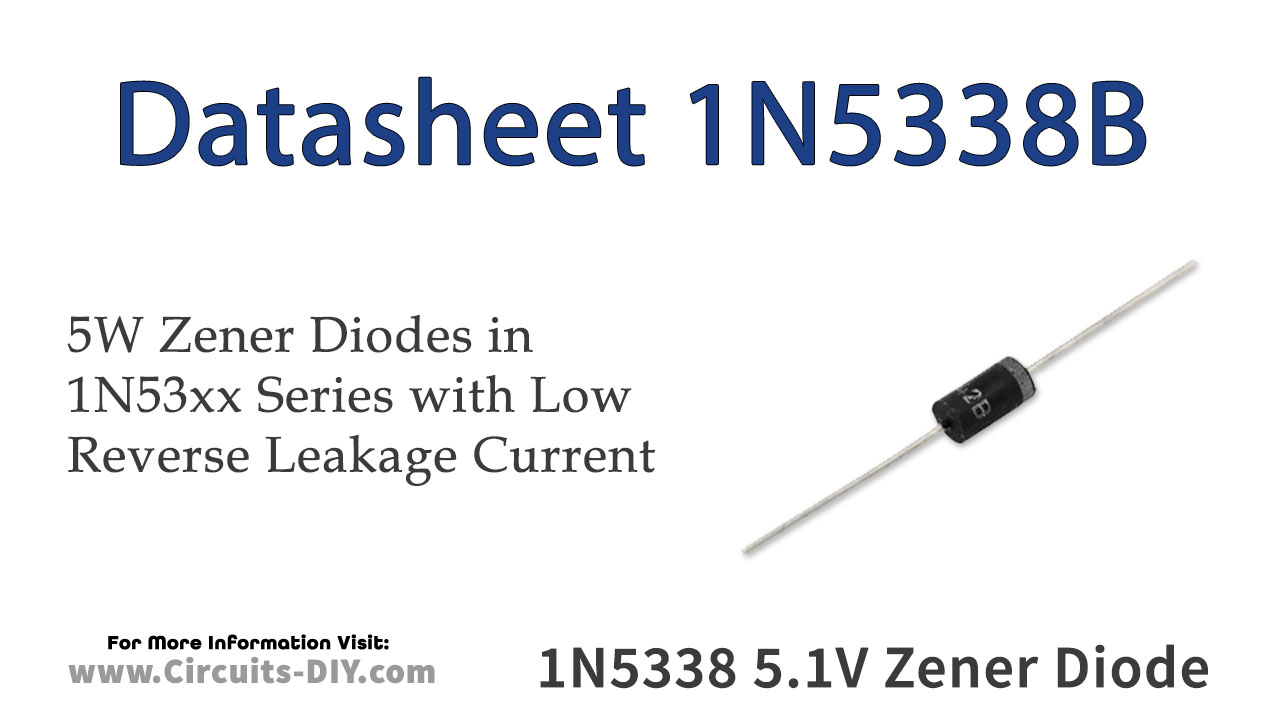 1N5338B 5.1V 5W Zener Diode – Datasheet