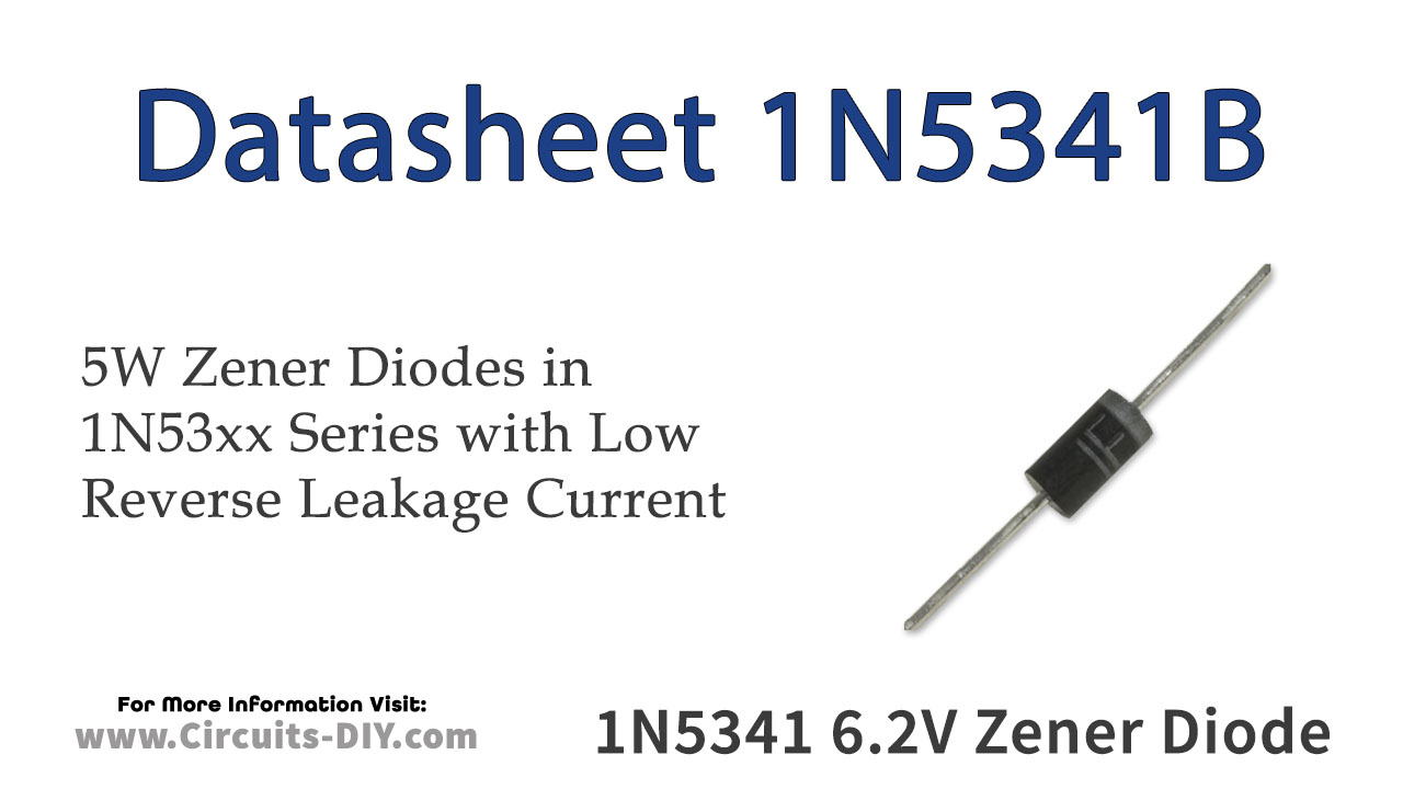 1N5341B 6.2V 5W Zener Diode – Datasheet