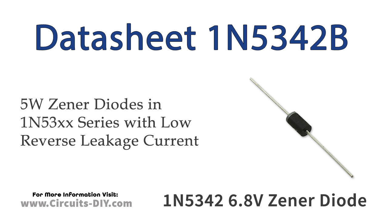 1N5342B 6.8V 5W Zener Diode – Datasheet