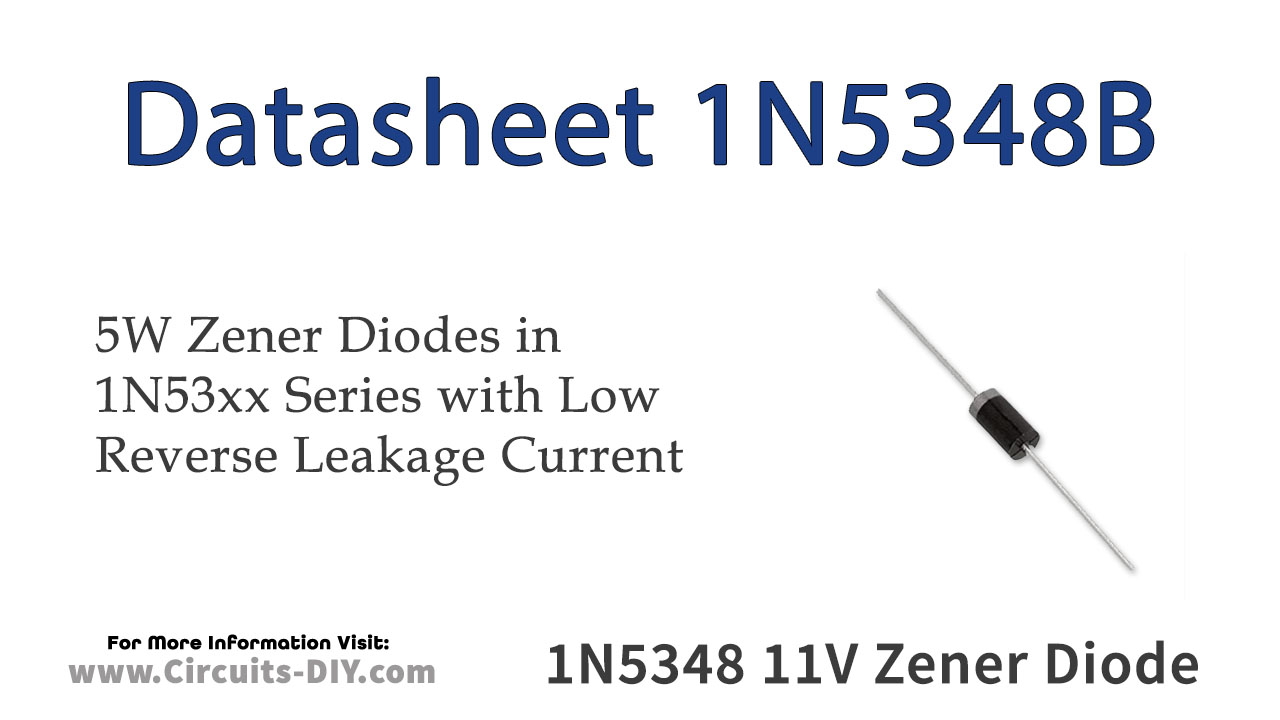 1N5348B 11V 5W Zener Diode – Datasheet
