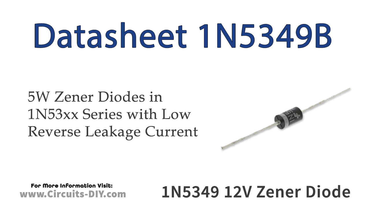1N5349B 12V 5W Zener Diode – Datasheet