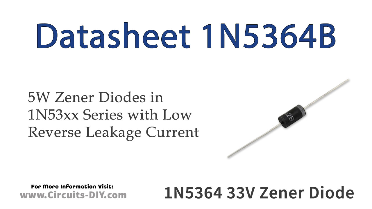 1N5364B 33V 5W Zener Diode – Datasheet