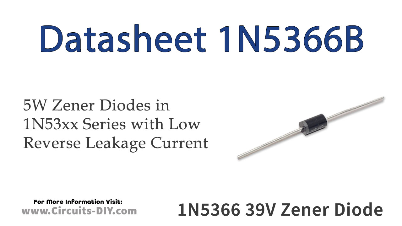 1N5366B 39V 5W Zener Diode – Datasheet