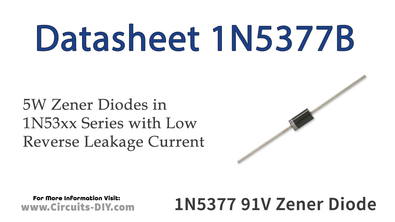1N5377B 91V 5W Zener Diode – Datasheet