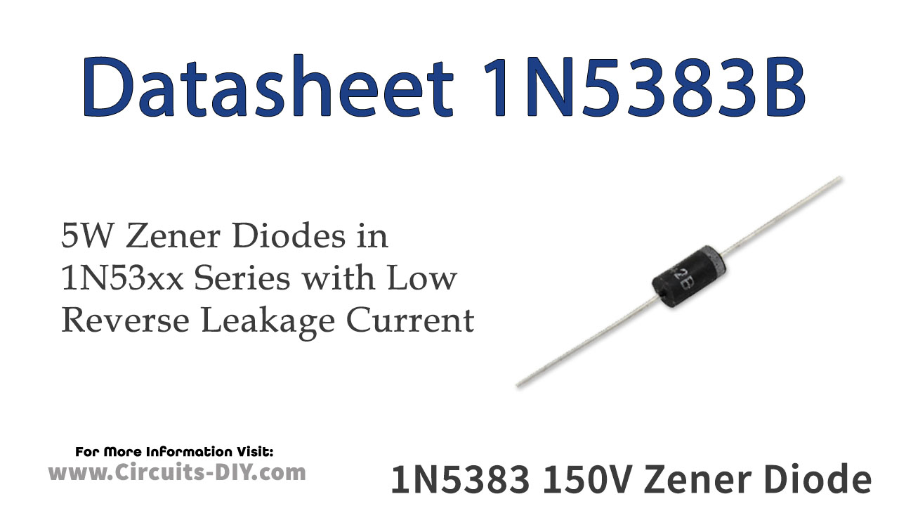 1N5383B 150V 5W Zener Diode – Datasheet
