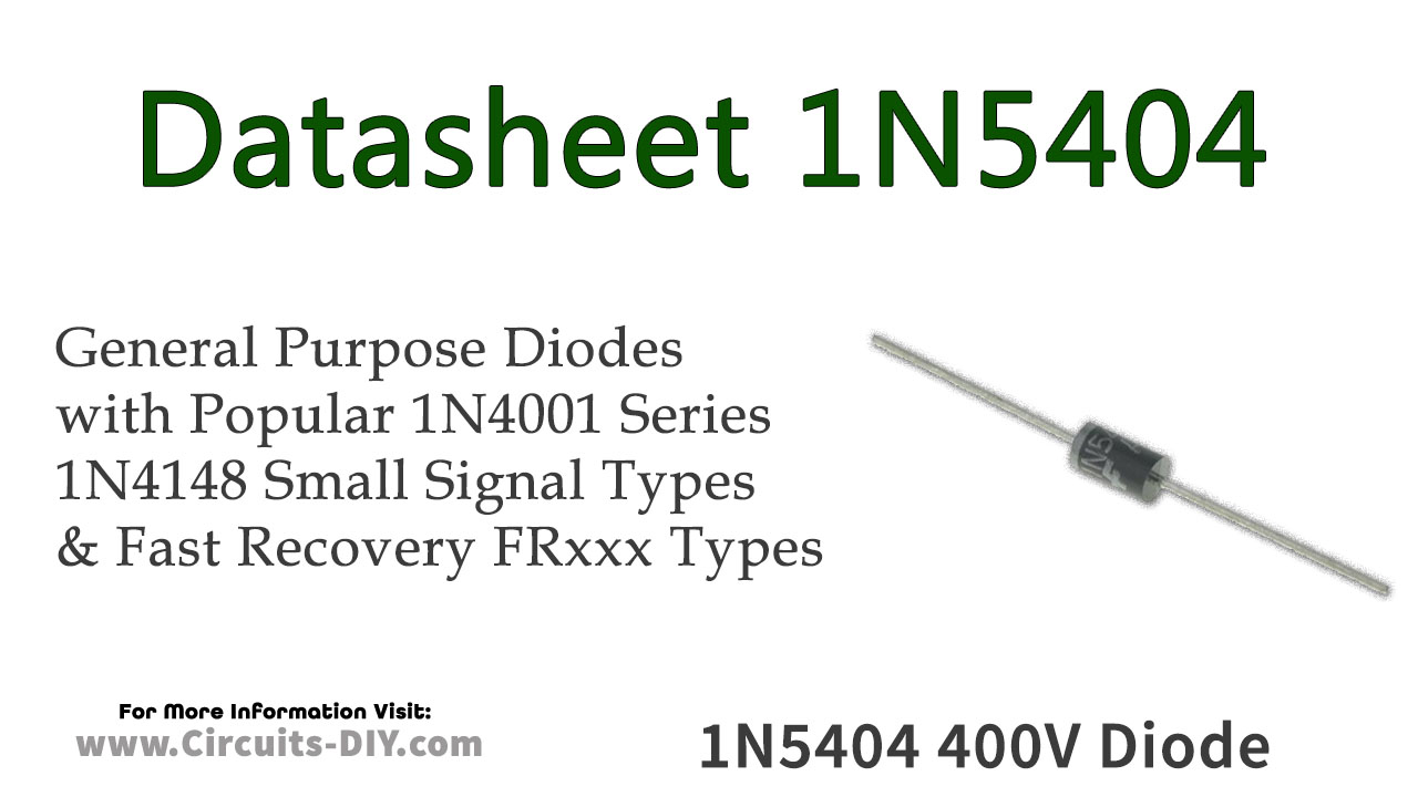 1N5404 400V 3A General Purpose Diode – Datasheet