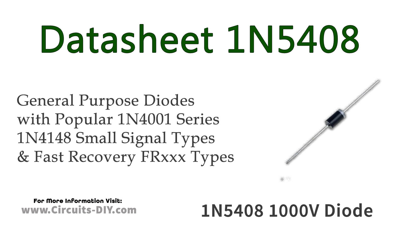 1N5408 1000V 3A General Purpose Diode – Datasheet