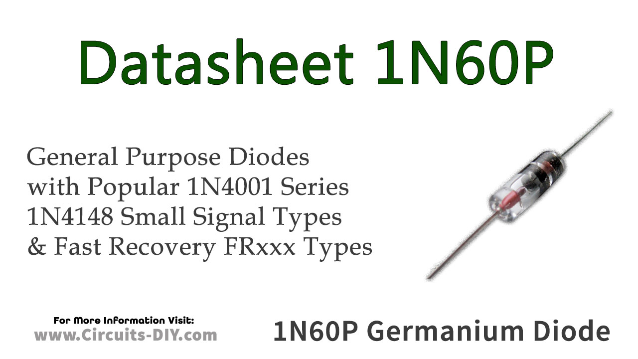 1N60P Germanium Diode – Datasheet