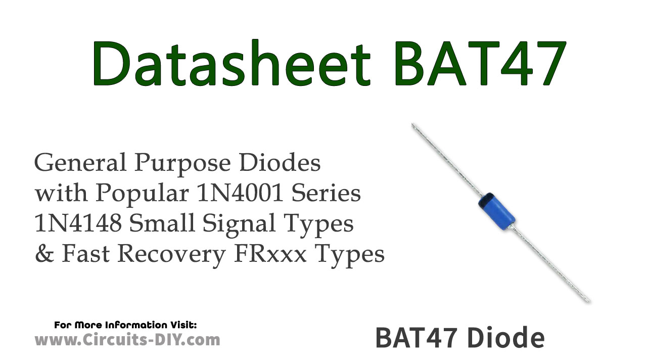 BAT47 Schottky Barrier Diode – Datasheet