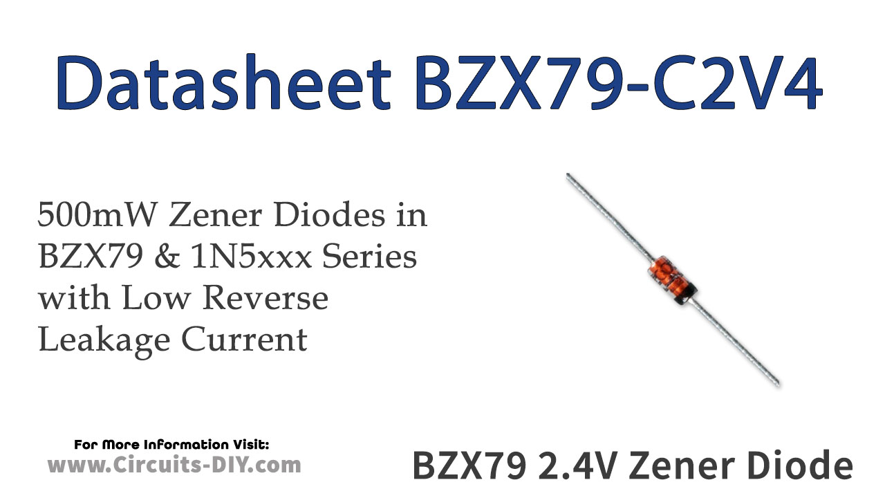 BZX79 2.4V 500mW Zener Diode – Datasheet