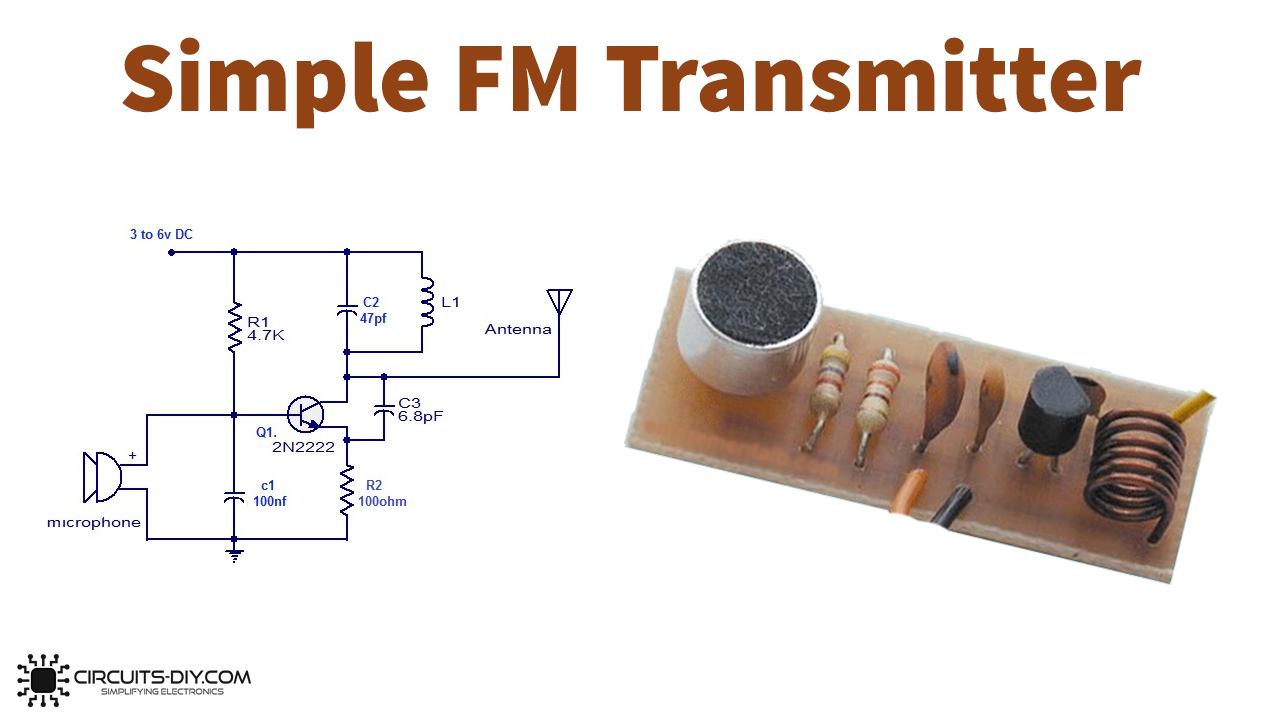 Simple FM Transmitter By Using One Transistor