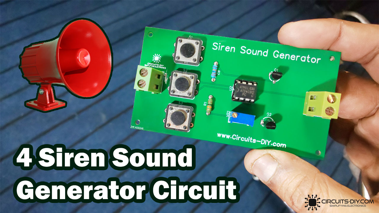 4 Siren Sound Generator using UM3561 – Police Ambulance Sound