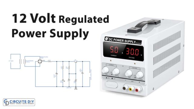 12-Volt-Regulated-Power-Supply-Circuit-using-Zener-Diode
