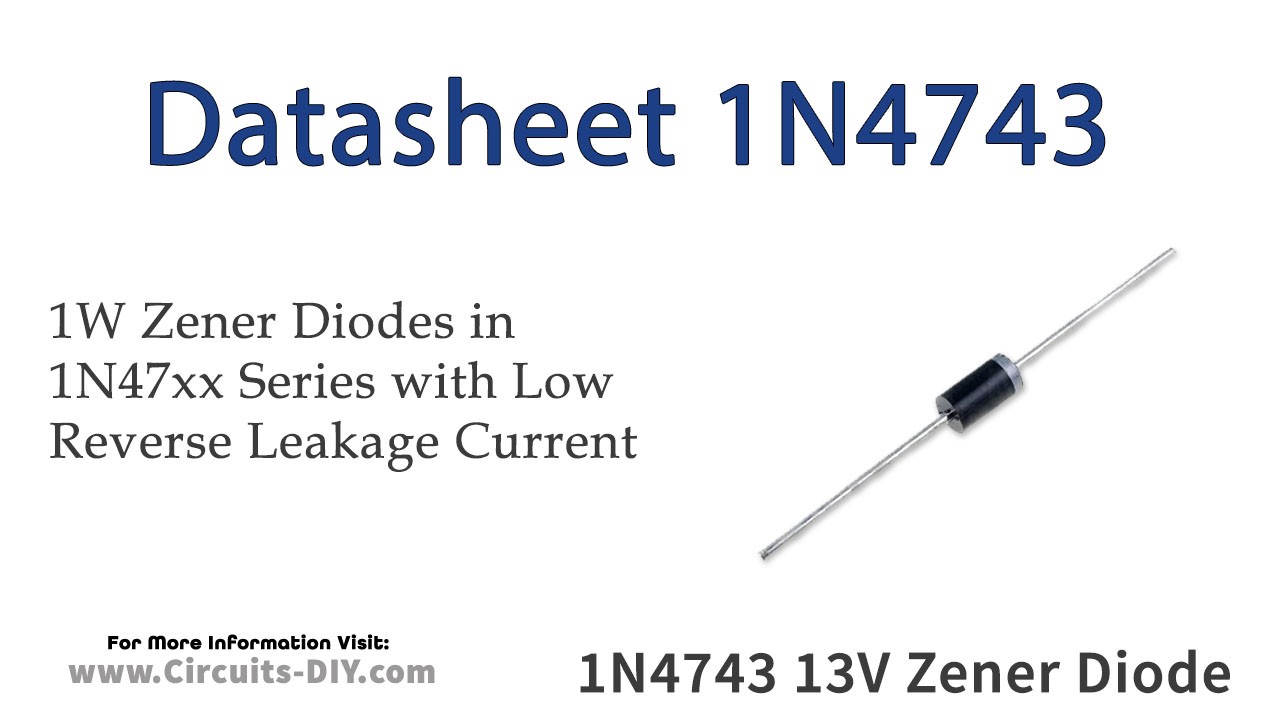 1N4743 13V 1W Zener Diode  – Datasheet