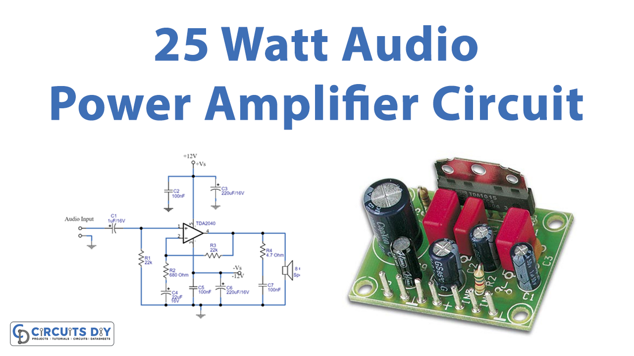 25 Watt Audio Power Amplifier Circuit