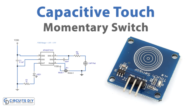 Capacitive Touch Momentary Switch Circuit