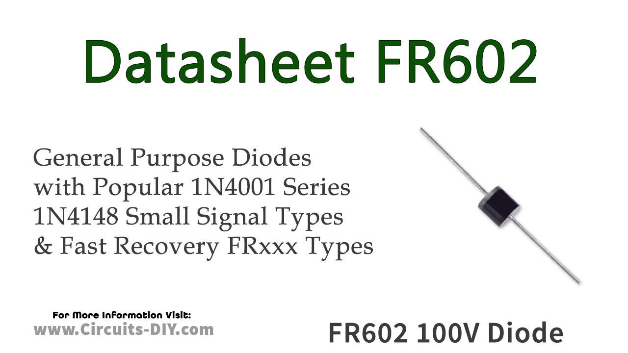 FR602 100V 6A Fast Recovery Diode – Datasheet