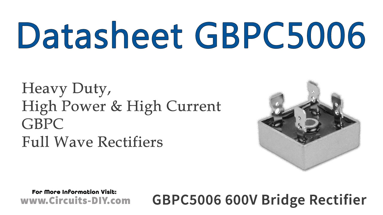 GBPC5006 600V 50A Bridge Rectifier – Datasheet
