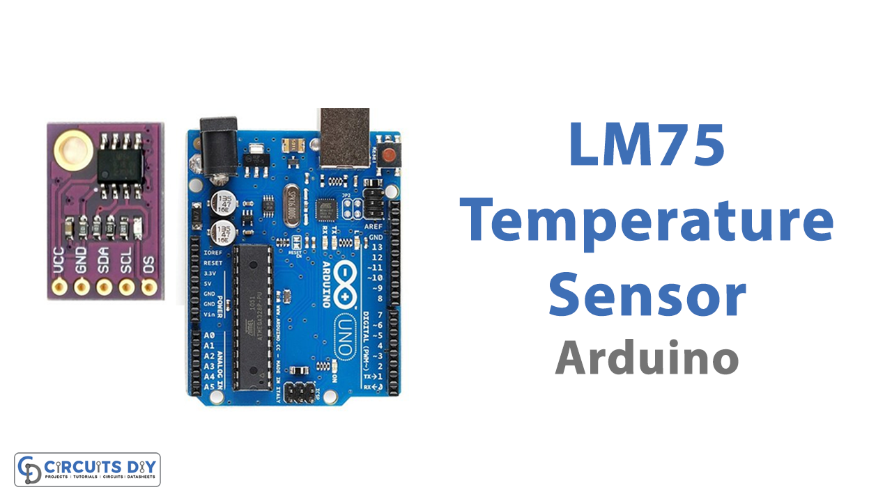 Interfacing LM75 Temperature Sensor Module with Arduino