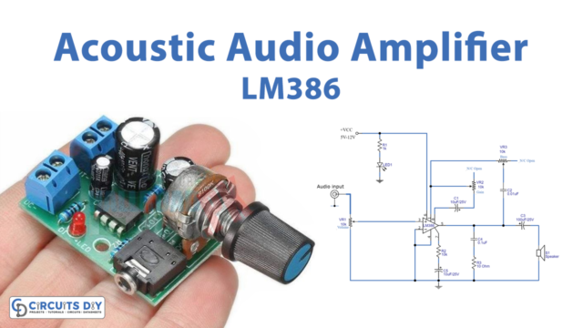 LM386-Acoustic-Audio-Amplifier-Circuit