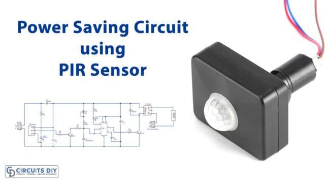 Power-saver-circuit-using-PIR-sensor
