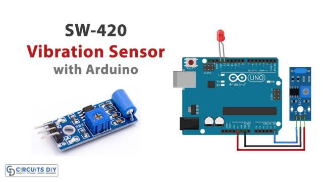 SW-420 Vibration Sensor Module Interfacing with Arduino