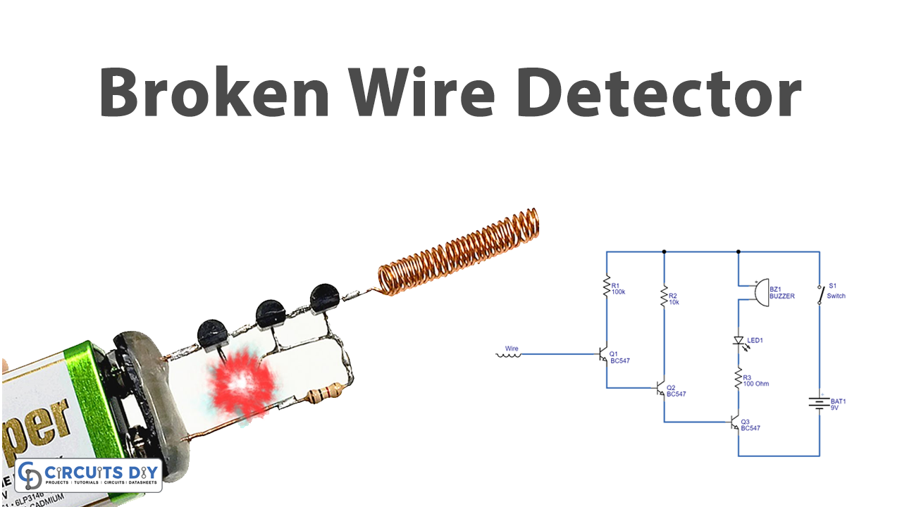 LIVE WIRE AND BROKEN WIRE DETECTOR SIMPLE CIRCUIT , live wire 