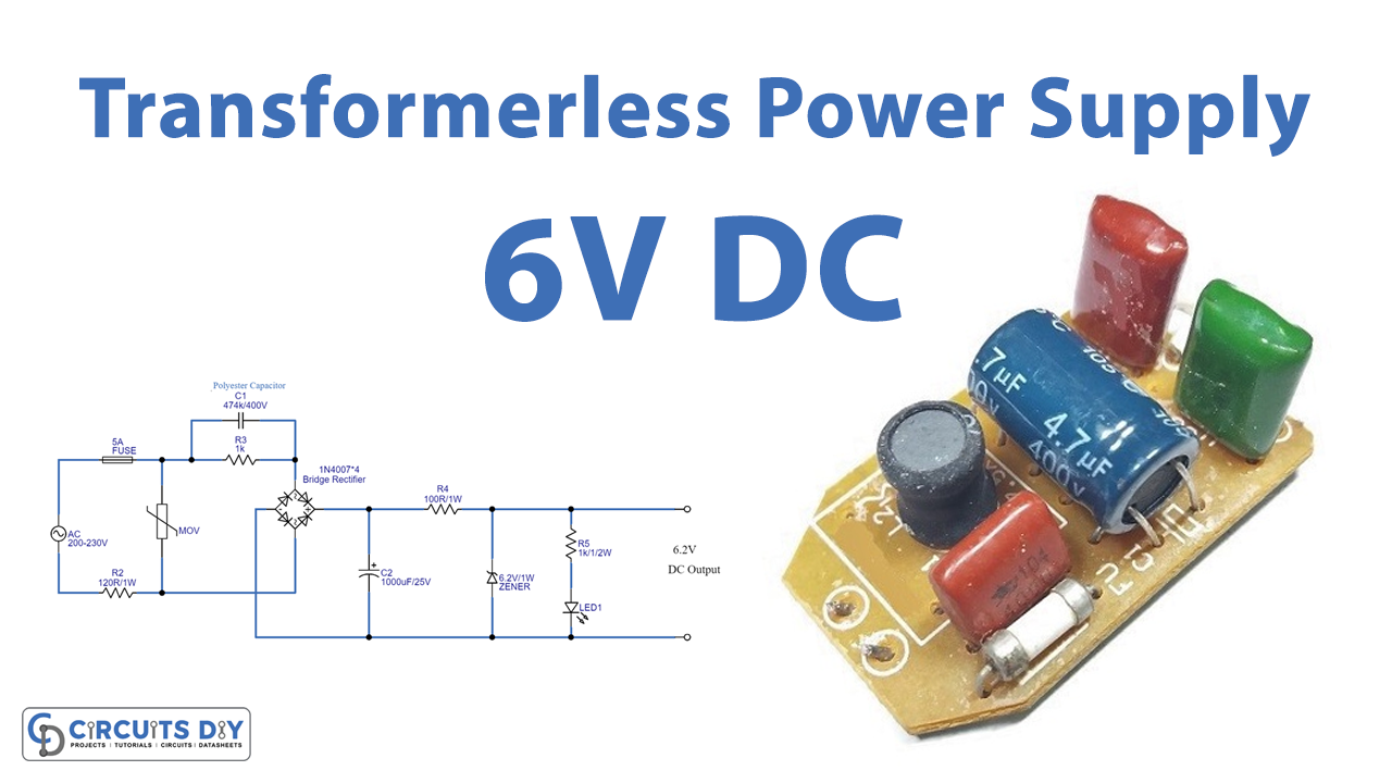Transformerless Power Supply 6V DC
