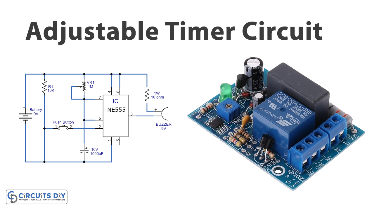 Adjustable Timer Circuit Using 555