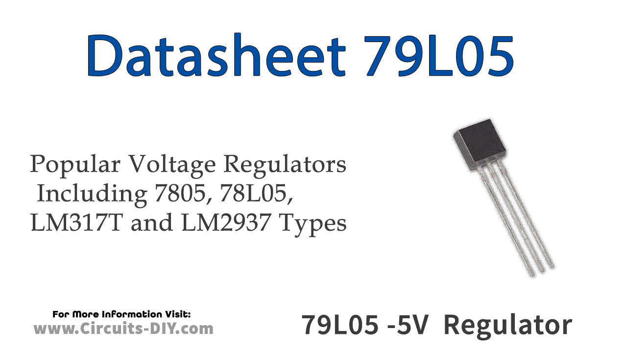 79L05 -5V Negative Regulator (100mA) – Datasheet