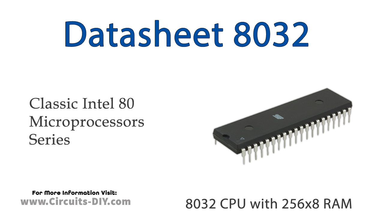 8032 CPU with 256×8 RAM – Datasheet