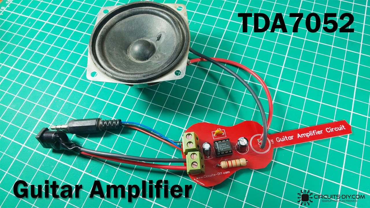 How to Make Guitar Audio Amplifier TDA7052