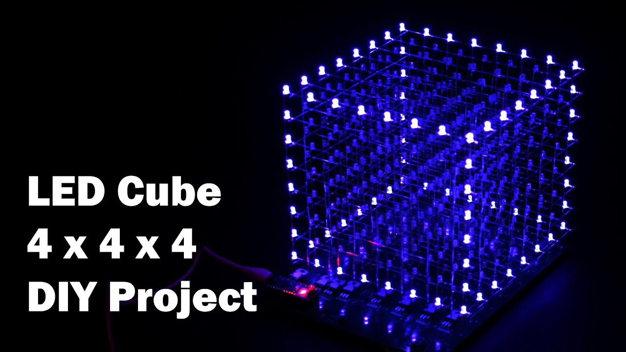 How to make an LED Cube - 4x4x4 - Arduino Project