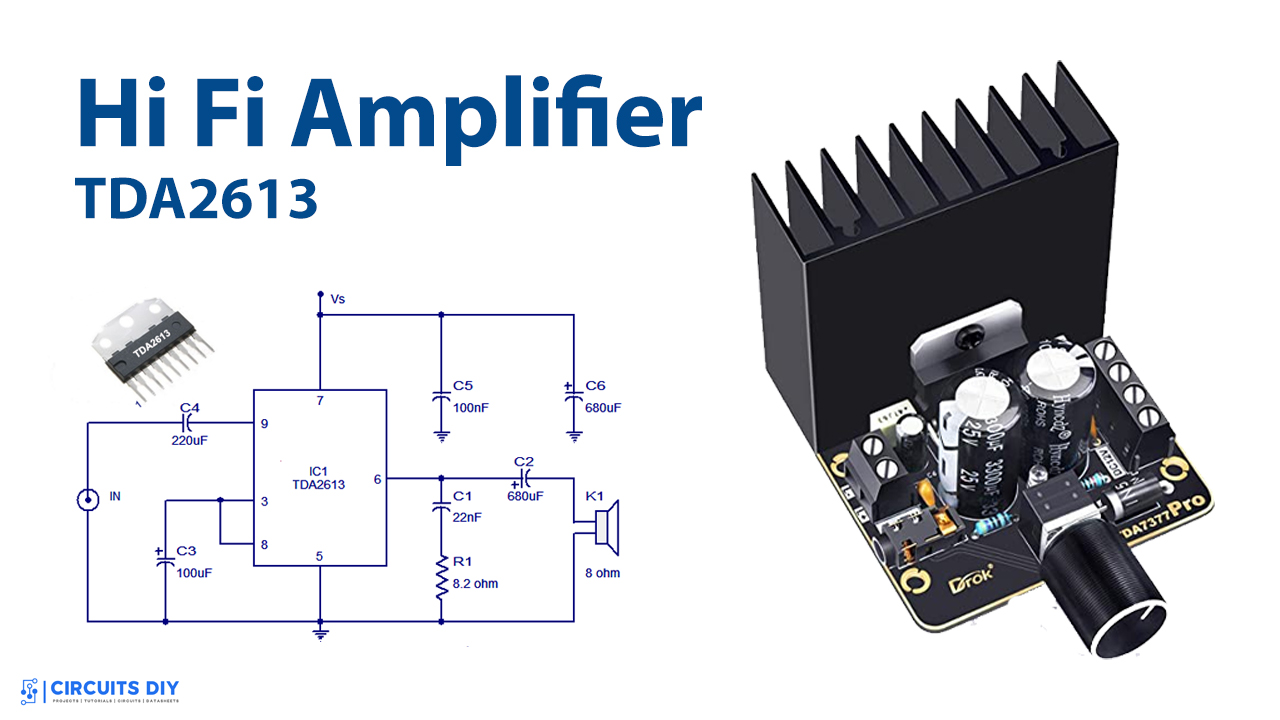 6 Watt Hi-Fi Audio Amplifier Circuit using TDA2613