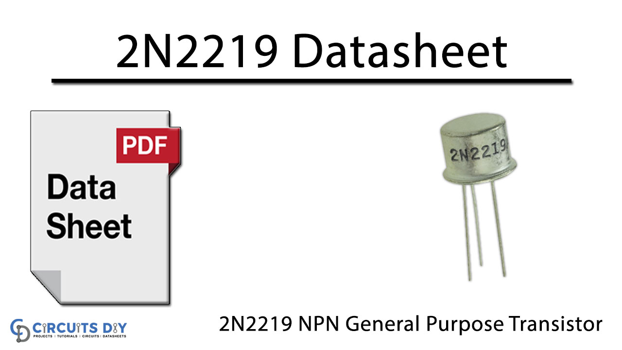 2N2219 NPN General Purpose Transistor – Datasheet
