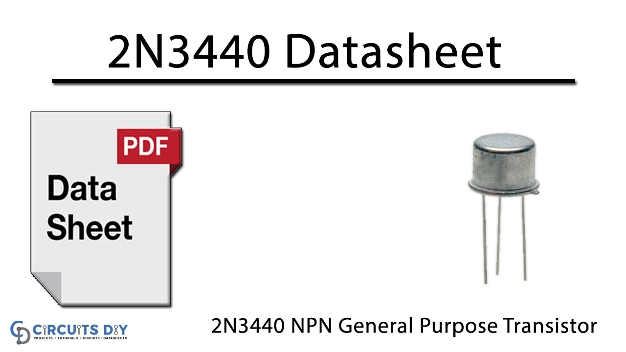 2N3440 NPN General Purpose Transistor – Datasheet