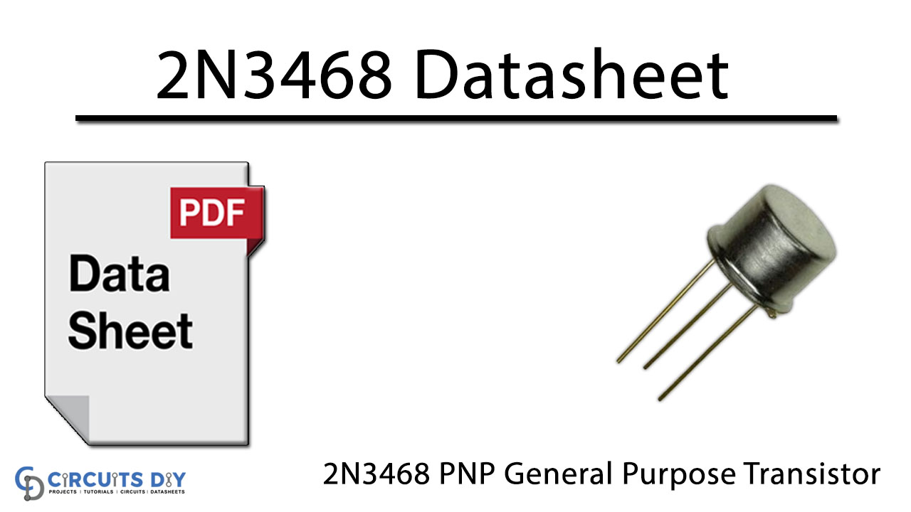 2N3468 PNP General Purpose Transistor – Datasheet