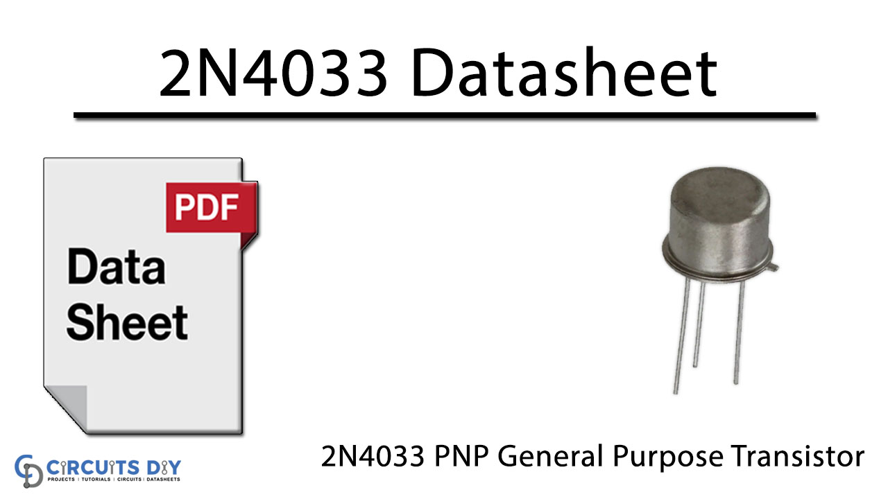 2N4033 PNP General Purpose Transistor – Datasheet