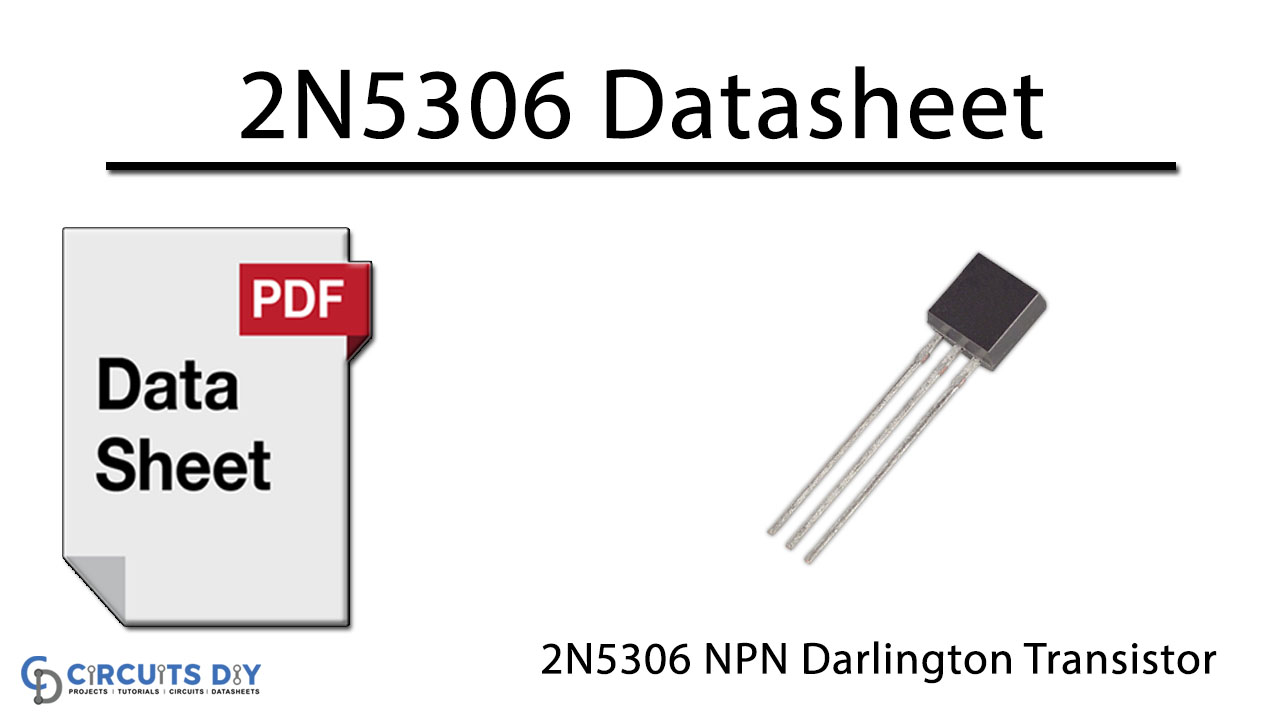 2N5306 NPN Darlington Transistor – Datasheet