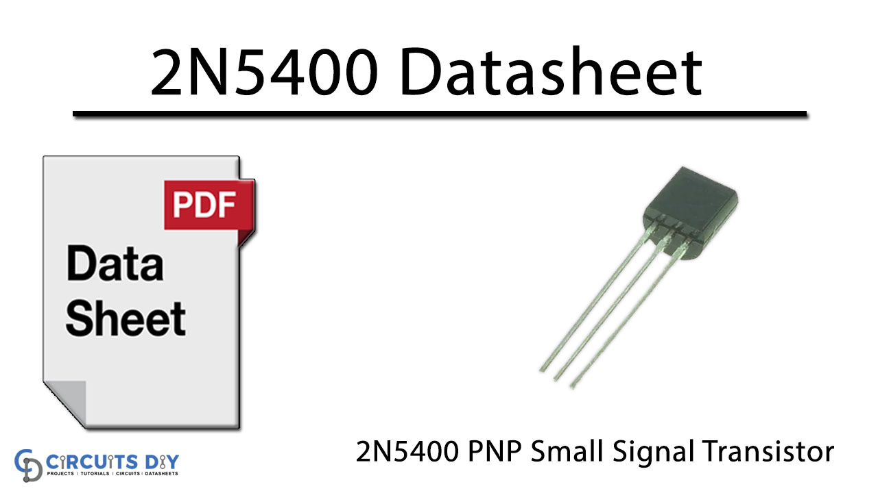 2N5400 PNP Small Signal Transistor – Datasheet