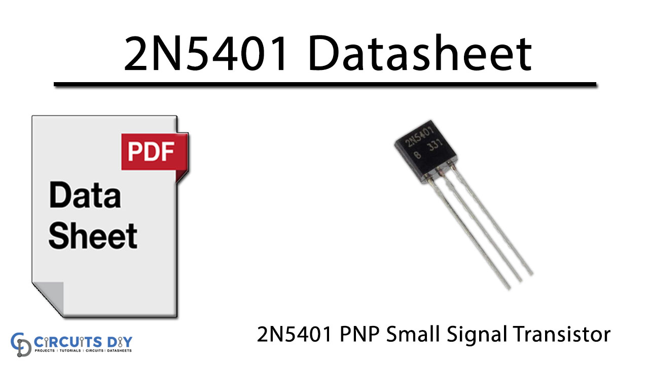 2N5401 PNP Small Signal Transistor – Datasheet