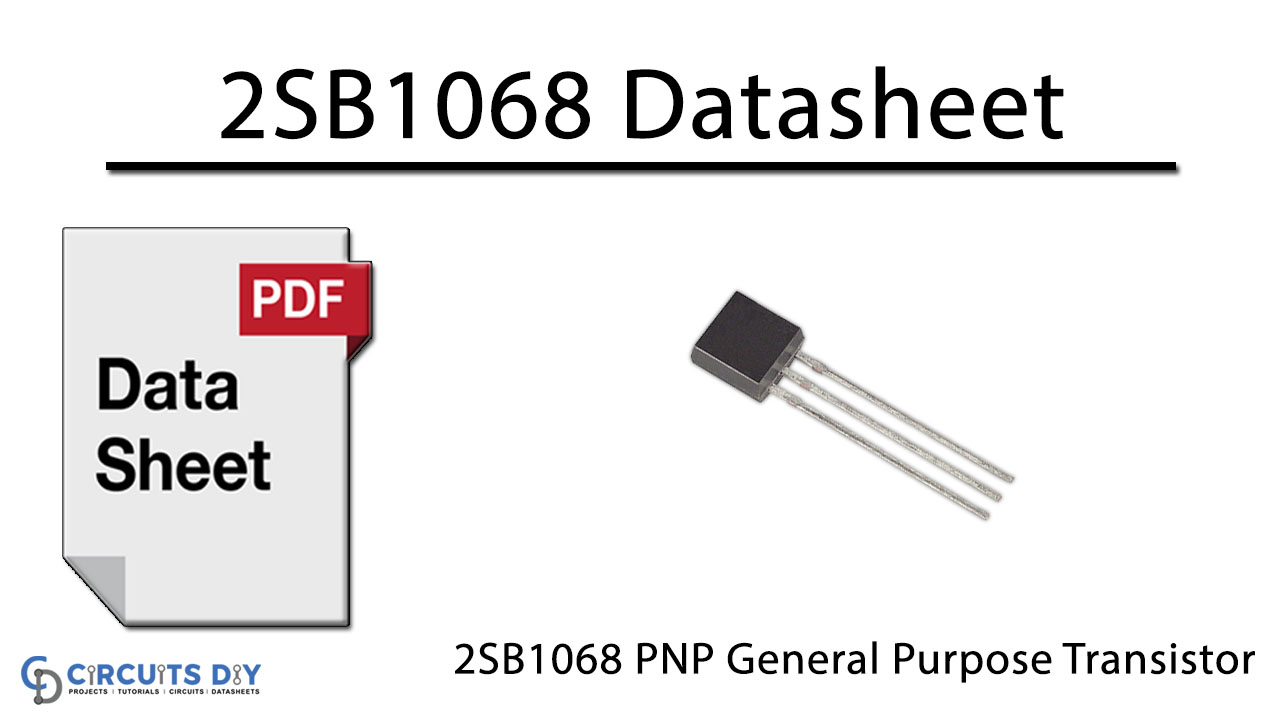 2SB1068 PNP General Purpose Transistor – Datasheet