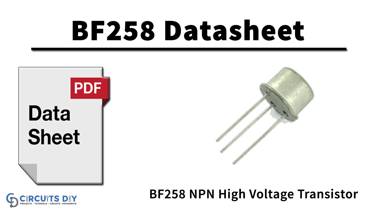 BF258 NPN High Voltage Transistor – Datasheet