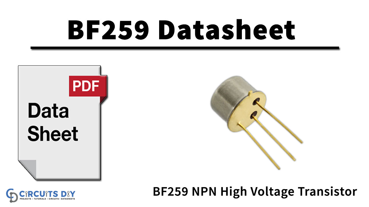 BF259 NPN High Voltage Transistor – Datasheet