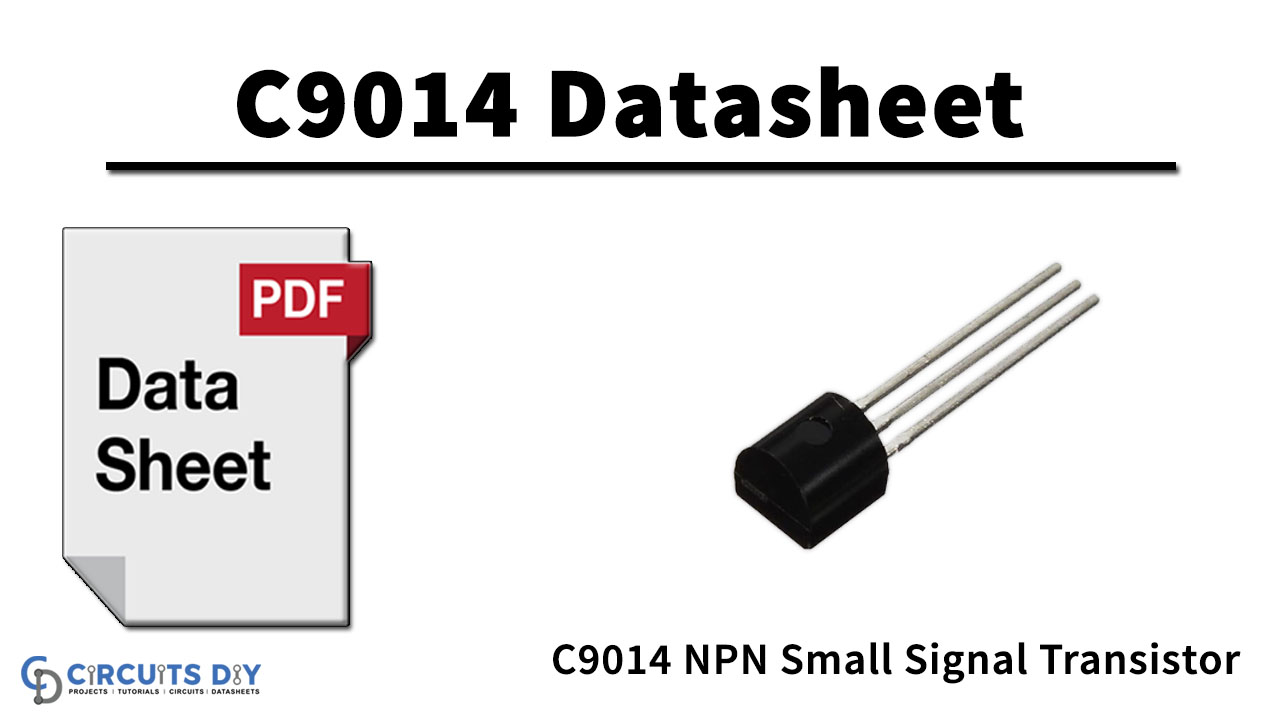 C9014 NPN Small Signal Transistor – Datasheet