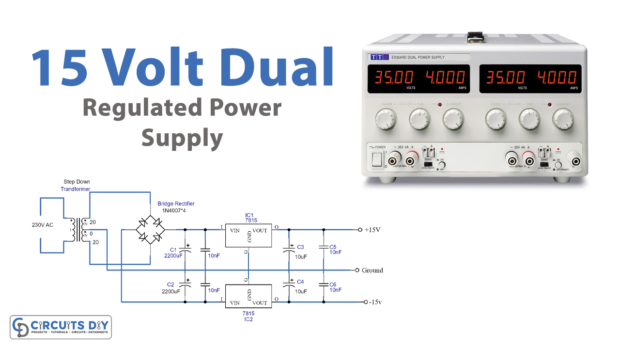 15V Dual Power Supply Regulated